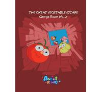 The Great Vegetable Escape