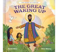 The Great Waking Up : The Story of Easter