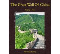 The Great Wall Of China in Pictures: A Stunning Visual Journey in Pictures
