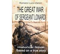 THE GREAT WAR OF SERGEANT LONARDI