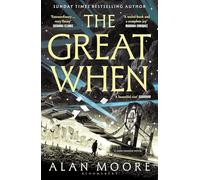 The Great When: A Long London Novel