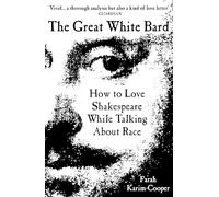 Farah Karim-Cooper The Great White Bard (Tascabile)