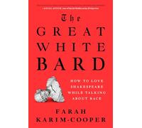 Farah Karim-Cooper The Great White Bard (Copertina rigida)