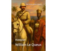 The Great White Queen: Illustrated