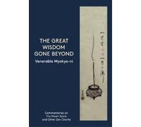 The Great Wisdom Gone Beyond (Tascabile)