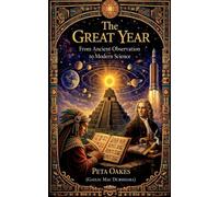 The Great Year: From Ancient Observation to Modern Science
