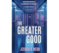 The Greater Good: 1
