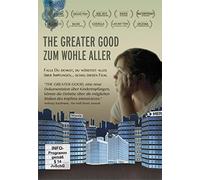 THE GREATER GOOD - ZUM WOHLE ALLER: Falls Du denkst, Du wüsstest alles über Impfungen