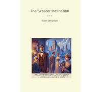 The Greater Inclination