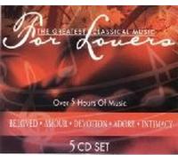 The Greatest Classical Music for Lovers: Beloved, Amour, Devotion, Adore and Intimacy [BOX SET] [IMPORT]