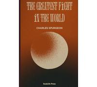 The Greatest Fight in the World