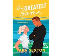 The Greatest Game: A Spicy Enemies to Lovers Soccer Romance
