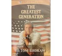 The Greatest Generation with Tom Brokaw "The Greatest Generation Speaks" and "D-Day: A Leap Into History."