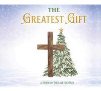 The Greatest Gift