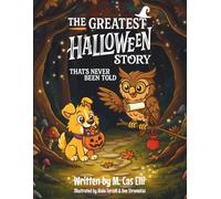 The Greatest Halloween Story That's Never Been Told