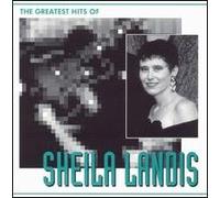 The Greatest Hits of Sheila Landis (CD)