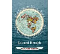 Edward Hendrie The Greatest Lie on Earth (Expanded Edition) (Tascabile)