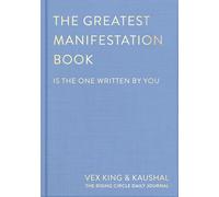 Vex King Kaushal The Greatest Manifestation Book (is the on (Copertina rigida)
