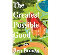 The Greatest Possible Good