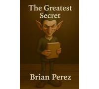 The greatest secret