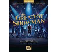 Benj Pasek The Greatest Showman - Vocal Selections (Tascabile)