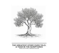 The Greatest Story Ever Told | Parent Companion 25-26