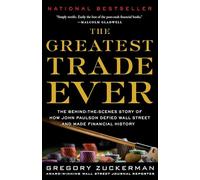 Gregory Zuckerman The Greatest Trade Ever (Tascabile)