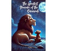 The Greatest Treasure of the Savannah