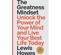 Lewis Howes The Greatness Mindset (Copertina rigida)