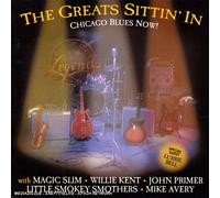 The Greats Sittin'In - Chicago Blues Now !