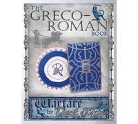 The Greco-Roman Book: Warfare by Duct Tape