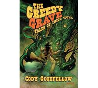 The Greedy Grave: Tales of Inigo Hull