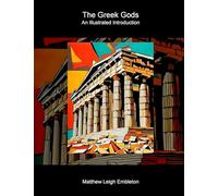 The Greek Gods: An Illustrated Introduction