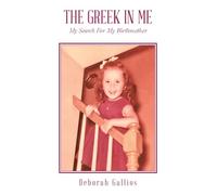 The Greek in Me: My Search For My Birthmother