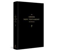 The Greek New Testament: With Dictionary
