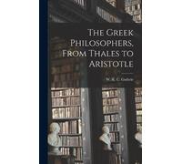 The Greek Philosophers, From Thales to Aristotle (Copertina rigida)