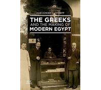 The Greeks and the Making of Modern Egypt