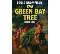 The Green Bay Tree: 1