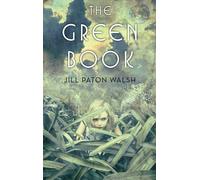 The Green Book by Walsh, Jill Paton (2012) Paperback
