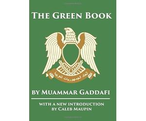 The Green Book: With new introduction by Caleb Maupin