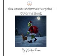 The Green Christmas Surprise - Coloring Book