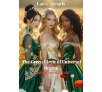 The Green Circle of Universal Beauty: Emerald green & Gold