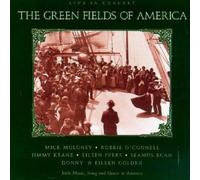 The Green Fields of America: Live in Concert by The Green Fields of America (1993-01-05)
