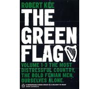 The Green Flag: A History of Irish Nationalism by Robert Kee