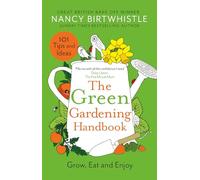 Nancy Birtwhistle The Green Gardening Handbook (Copertina rigida)