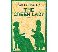 The green Lady. Ediz. italiana