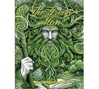 The Green Man: Coloring Book For Adults