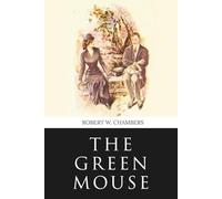 The Green Mouse (Skylark Classics)