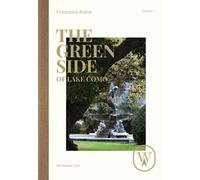 The green side of Lake Como. Ediz. italiana e inglese. Vol. 2