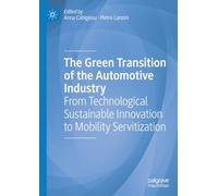 The Green Transition of the Automotive Industry: From Technological Sustainable Innovation to Mobility Servitization